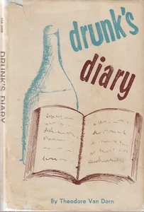 Drunk's Diary by Van Dorn, 1966 HC w/dj, Alcoholics Anonymous related - Picture 1 of 16