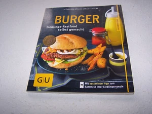 Burger - Lieblings-Fastfood selbst gemacht von Alexander Dölle & Sarah Schocke - Bild 1 von 2