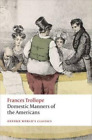 Frances Trollope Domestic Manners of the Americans (Paperback)