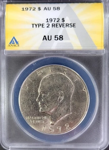1972 Type 2 Eisenhower IKE Dollar $1- ANACS Certified AU58 Cover