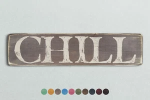 Letrero de madera estilo vintage CHILL. Shabby Chic Retro Hogar Regalo - Imagen 1 de 6