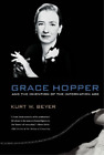 Kurt W Beyer Grace Hopper And The Invention Of The Information Age Poche
