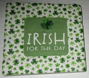 ST PATRICK'S DAY Stone Coaster IRISH FOR THE DAY~SHAMROCKS 4" X 4" - Picture 1 of 2