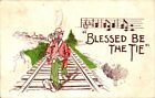 carte postale vintage - "Blessed be the Tie", hobo, vagabond, riding the rails, 1905