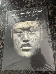 Dallas Museum of Art : A Guide to the Collection by Bonnie Pitman 2012 - Picture 1 of 6