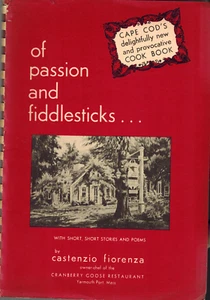 Of Passion & Fiddlesticks by Fiorenza, Cape Cod "Cook Book", Poems Short Stories - Picture 1 of 3