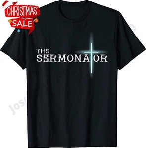 NEW LIMITED The Sermonator Pastor Appreciation Christian Cross Fun Gift T-Shirt. - Picture 1 of 14