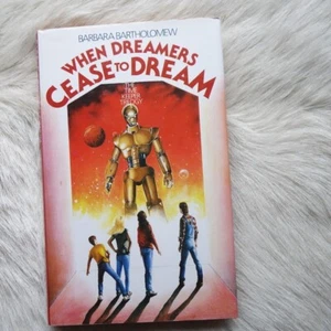 Barbara Bartholomew When Dreamers Cease To Dream Hardcover Dust Jacket - Picture 1 of 1