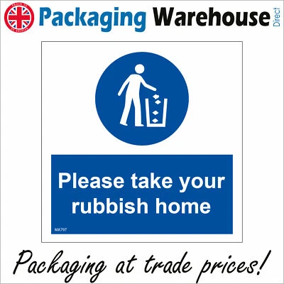 MA797 PLEASE TAKE RUBBISH HOME SIGN  KEEP BRITAIN TIDY LITTER BIN TRASH PLASTIC - Image 1 of 2
