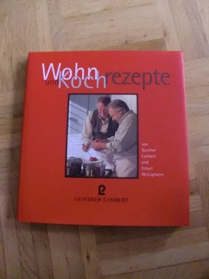 Wohn- und Kochrezepte von Gunther Lambert und Eckart Witzigmann - neuwertig - Bild 1 von 4
