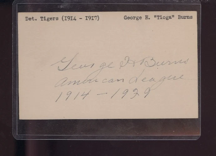 Original George H. "Tioga" Burns Autograph Index Card Detroit Tigers Inscribed - Image 1 of 1