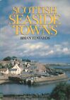 Scottish Seaside Towns,Brian Edwards