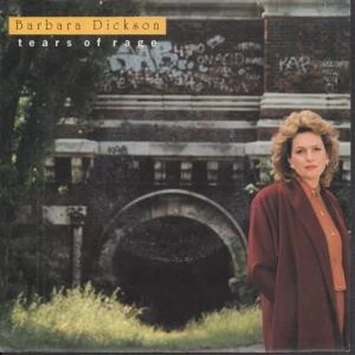 Barbara Dickson Tears of Rage 7" vinyl UK Telstar 1991 Remix b/w say it from the - Image 1 of 1