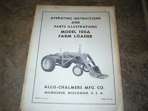 Allis-Chalmers Modell 100A Farm Loader Betriebsanleitung CA D-10 D-12 Traktoren - Bild 1 von 1