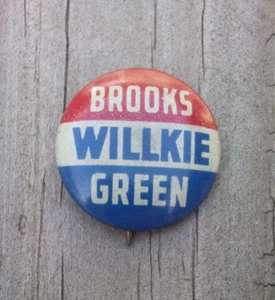 Brooks Willkie Green Campaign Button Pin Pinback - Picture 1 of 4