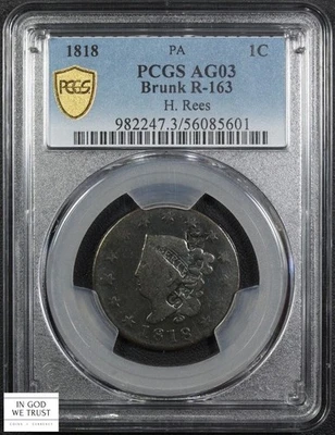 1818 Brunk R-163 H. Rees Philadelphia Counterstamp Coronet Large Cent PCGS AG 03 - Image 1 of 4