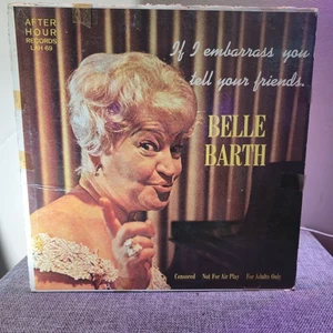 Belle Barth–If I Embarrass You, Tell Your Friends–After Hour Records–LAH 69 LP - Picture 1 of 1