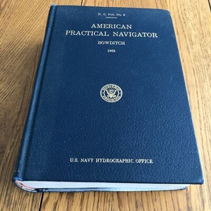 American Practical Navigator H.O. Pub No 9 by Nathaniel Bowditch Hardcover 1962 - Picture 1 of 18