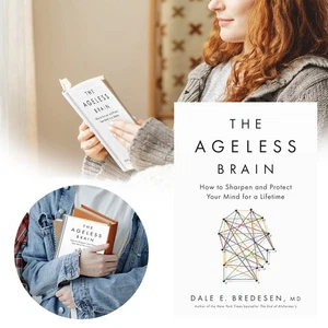 The Ageless Brain: How to Sharpen and Protect Your Mind for a Lifetime - Picture 1 of 6