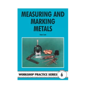 MEASURING AND MARKING METALS - WORKSHOP PRACTICE SERIES BOOK 6 - Imagen 1 de 2