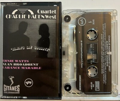 Charlie Haden Quartet West : Always Say Goodbye (Cassette Tape 1993) *Very Good* - Image 1 of 2