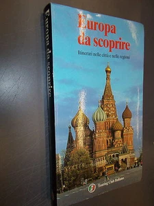 EUROPA DA SCOPRIRE.ITINERARI NELLE CITTà E NELLE REGIONI.TOURING CLUB.1996 - Foto 1 di 1