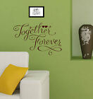 Together Forever Love Quote sticker decal vinyl wall art home decoration TF1
