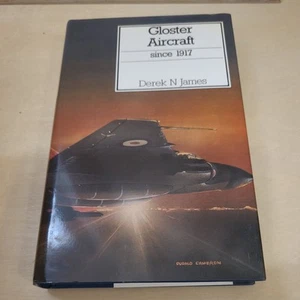 Gloster Aircraft since 1917 (2nd ed) - Derek N. James - Putnam - Bild 1 von 3
