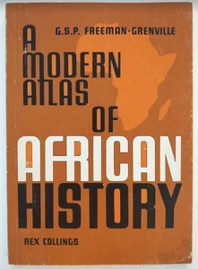 A Modern Atlas of African History, G. S. P. Freeman-Grenville, London 1976 - Picture 1 of 5