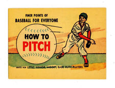 Finer Points of Baseball For Everyone: How to Pitch 1958 VF