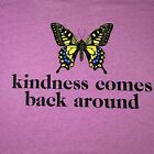 Vintage Kindness T Shirt Butterfly ‘Kindness Comes Back Around’ Size XL TG EG