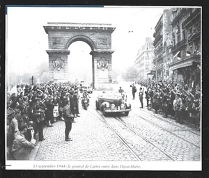 2006  --  ENTREE DU GENERAL DE LATTRE DANS DIJON LIBERE . 13 SEPT 1944 . 3Y051 - Picture 1 of 1