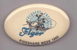 Disney Pinback Button - Mickey - Frequent Freeway Flyer - Rideshare Week 1992 - Imagen 1 de 2