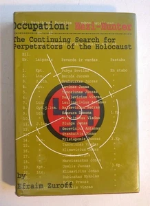SIGNED! Efraim Zuroff, Occupation Nazi-Hunter The Continuing Search 1st Ed. 1994 - Imagen 1 de 8