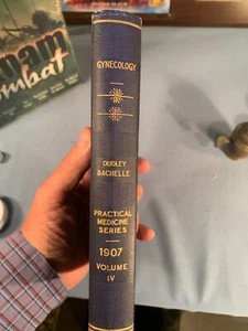 Practical Medicine "Gynecology" Dudley-Bachelle 1907 Illustrated. - Imagen 1 de 5