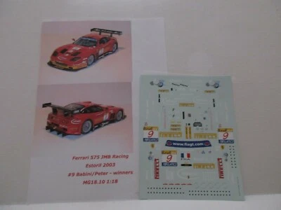 DECAL FERRARI 575 JMB RACING ESTORIL 2003 #9 BABINI PETER MG MODEL 1/18 MG18.10 - Immagine 1 di 4