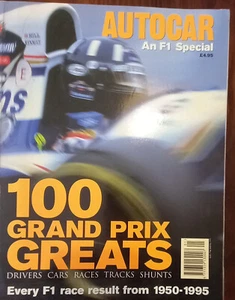 Autocar An F1 Special: 100 Grand Prix Greats - Picture 1 of 1