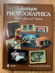 Antique Photographica: The Collector's Vision Schiffer Daguerrotypes Ambrotypes - Picture 1 of 3
