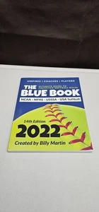 The Blue Book 2022: The Ultimate Guide to Fast Pitch Softball Rules 14th Edition - Imagen 1 de 7