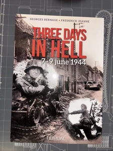 THREE DAYS IN HELL 7-9 June 1944 English Text - Picture 1 of 3