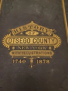History of Otsego County, New York 1740 - 1878 - 1878 first edition - Picture 1 of 5