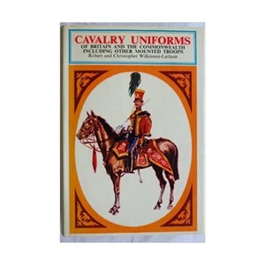 Macmillan  Historical B  Cavalry Uniforms of Britain and the Commonwealth I NM - Bild 1 von 1