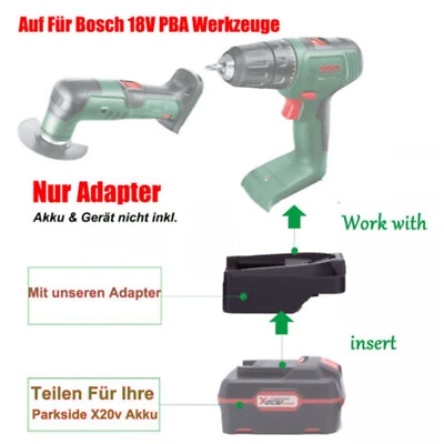 DEACKIMEI NEU Akku Adapter Für Parkside X20V Akku Auf Für Bosch 18V PBA Werkzeug Adapter