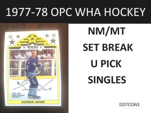 1977-78 O-PEE-CHEE OPC WHA HOCKEY HI GRADE SET BREAK-U PICK SINGLES-EXMT-MINT