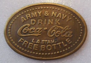 DRINK COCA COLA ARMY & NAVY FREE BOTTLE TOKEN BY L.A. STAMP - Picture 1 of 2