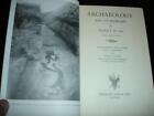 Archaeology & its Problems by Sigfried J De Laet Belgian archaeologist 1957