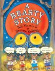 A BEASTY STORY (TURTLEBACK SCHOOL &amp; LIBRARY BINDING By Bill Martin **Excellent**