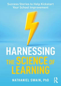 Harnessing the Science of Learning: Success Stories to Help Kickstart Your Schoo - Picture 1 of 12