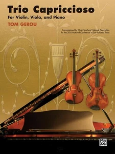 Trio Capriccioso For Violin Viola And Piano Tom Gerou Book NEW! - Picture 1 of 1