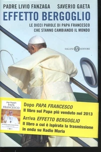 2014 PAPA FRANCESCO - EFFETTO BERGOGLIO - FANZAGA/GAETA - Foto 1 di 2